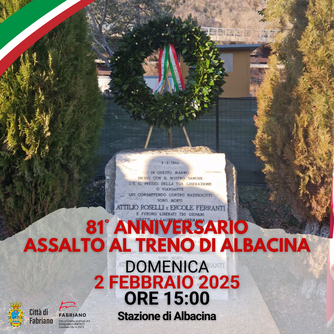81° ANNIVERSARIO ASSALTO AL TRENO DI ALBACINA - DOMENICA 2 FEBBRAIO 2025